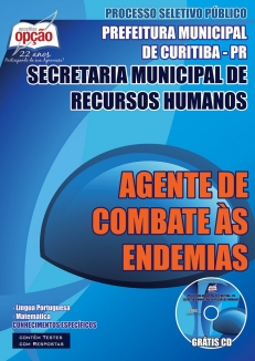 Prefeitura Municipal de Curitiba / PR-AGENTE DE COMBATE ÀS ENDEMIAS-AGENTE COMUNITÁRIO DE SAÚDE