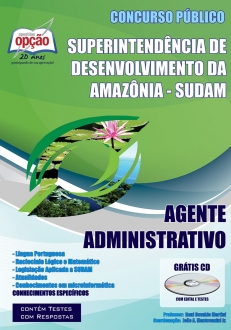 SUDAM / Amazônia -AGENTE ADMINISTRATIVO