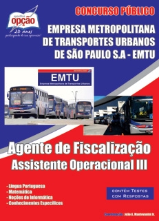 EMTU-SP-AGENTE DE FISCALIZAÇÃO/ASSISTENTE OPERACIONAL III