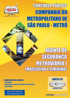 CIA do Metropolitano de São Paulo (METRÔ) -AGENTE DE SEGURANÇA METROVIÁRIA I