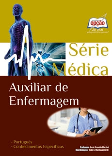 Série Médica-AUXILIAR DE ENFERMAGEM