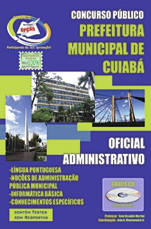 Prefeitura de Cuiabá/MT-CUIABÁ/MT - OFICIAL ADMINISTRATIVO-CUIABÁ/MT - AGENTE DE MANUTENçãO, MOTORISTA E VIGILANTE