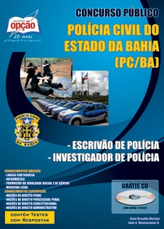 Polícia Civil do Estado da Bahia-ESCRIVÃO DE POLÍCIA / INVESTIGADOR DE POLÍCIA
