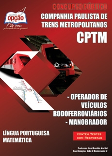 Cia Paulista de Trens Metropolitanos (CPTM)-OPERADOR DE VEÍCULOS RODOFERROVIÁRIOS / MANOBRADOR-ALMOXARIFE