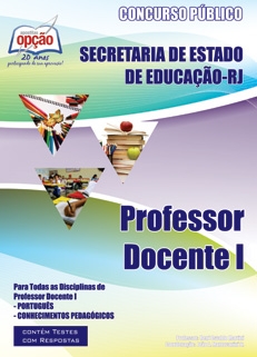 Secretaria de Estado de Educação - RJ-PARA TODAS AS DISCIPLINAS DE PROFESSOR DOCENTE I