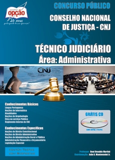 Conselho Nacional de Justi�- CNJ-T�NICO JUDICI�IO - �EA ADMINISTRATIVA-ANALISTA JUDICI�IO