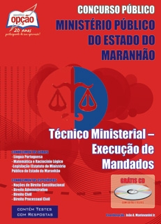 Ministério Público do Maranhão-TÉCNICO MINISTERIAL - EXECUÇÃO DE MANDADOS-TÉCNICO MINISTERIAL - ADMINISTRATIVO