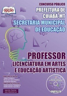 PROFESSOR - LICENCIATURA EM ARTES E EDUCAÇÃO ARTÍSTICA