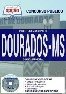 Apostila Concurso Guarda Municipal - Dourados - MS - 2016