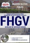 Concurso FHGV 2017 - AUXILIAR DE SERVIÇOS GERAIS