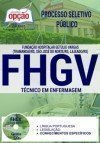 Concurso FHGV 2017 - TÉCNICO EM ENFERMAGEM