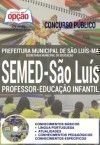Concurso SEMED São Luís 2016 - PROFESSOR - EDUCAÇÃO INFANTIL