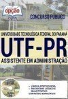 Concurso UTFPR 2016 - ASSISTENTE EM ADMINISTRAÇÃO