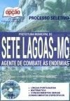 Prefeitura Municipal de Sete Lagoas / MG - AGENTE DE COMBATE ÀS ENDEMIAS