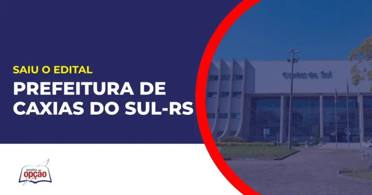 Imagem com fundo azul divulgando o Concurso Prefeitura de Caxias do Sul