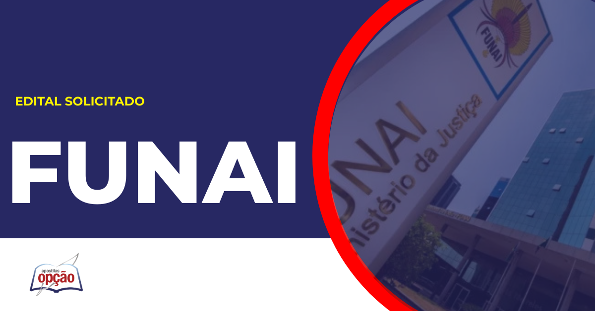 Sede Funai. Concurso Funai.