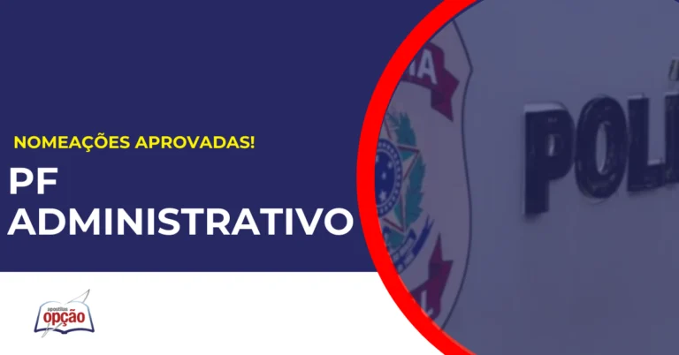 Sede PF Administrativo. Concurso PF Administrativo