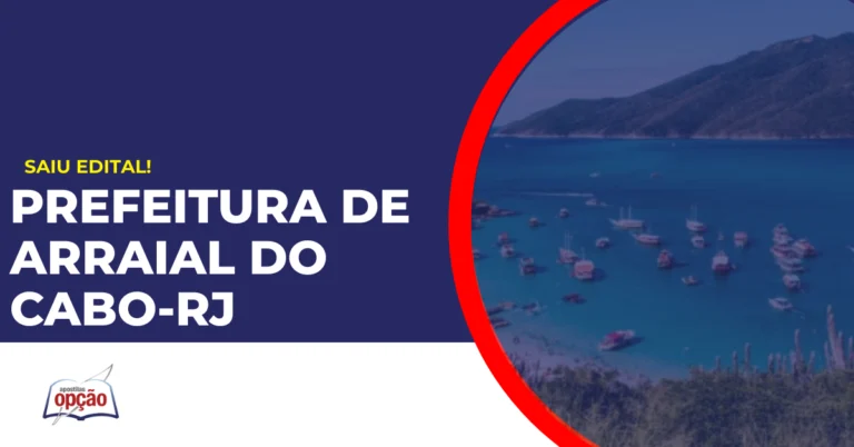 Cidade de Arraial do Cabo no estado no Rio de Janeiro. Concurso Prefeitura de Arraial do Cabo