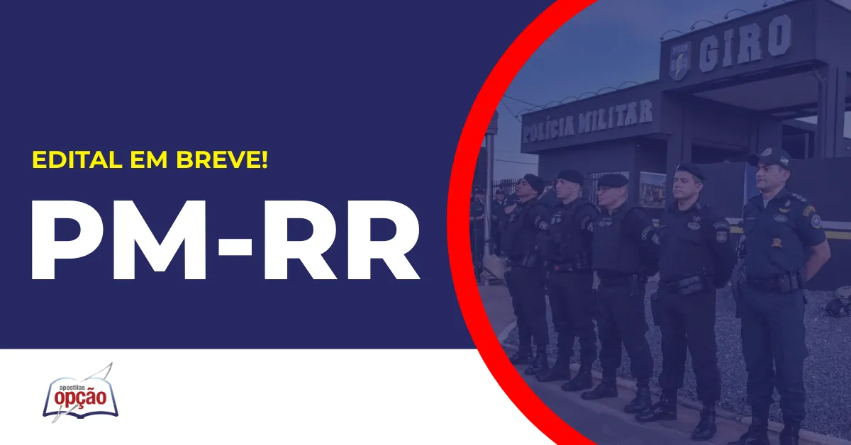 Imagem com fundo azul divulgando o Concurso PM RR
