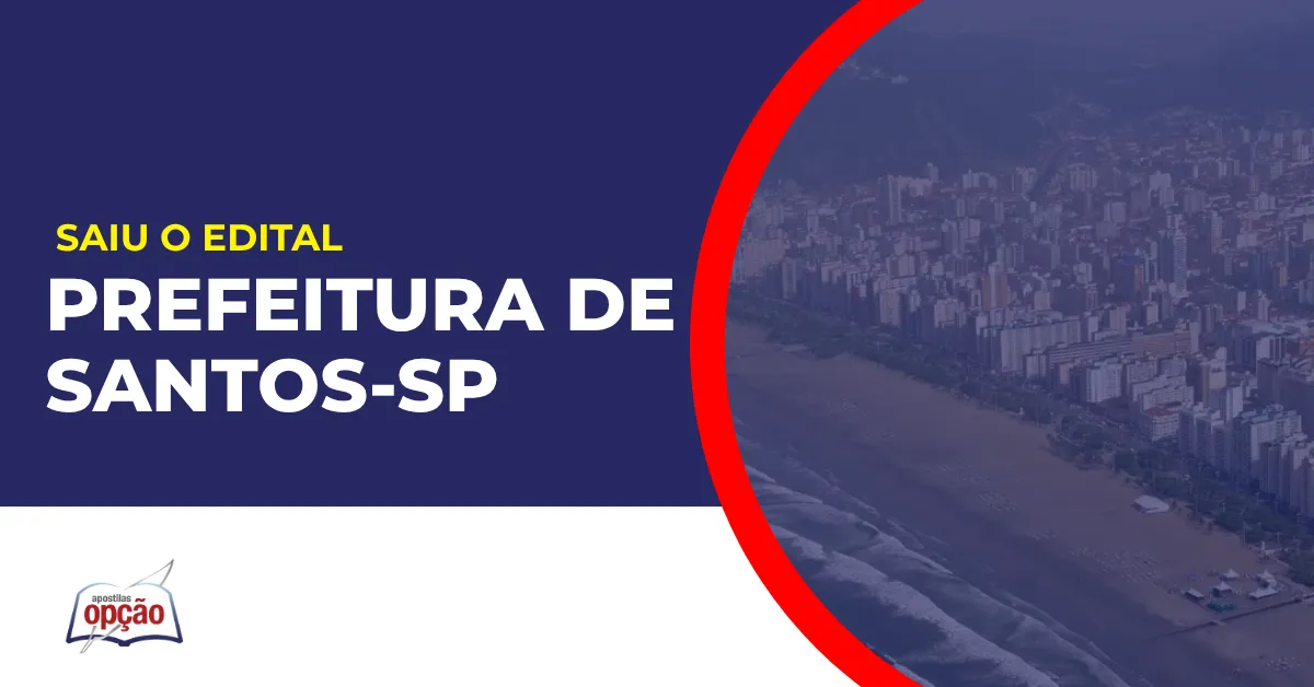 Imagem com fundo azul divulgando o Concurso Prefeitura de Santos