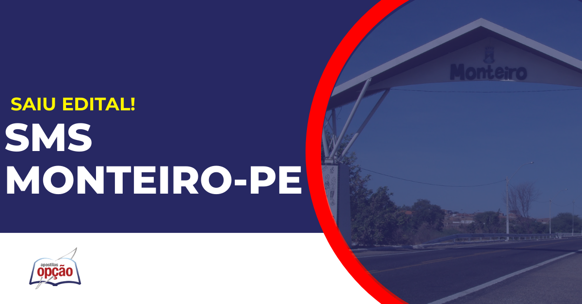 Entrada da cidade Monteiro. Concurso SMS Monteiro PB