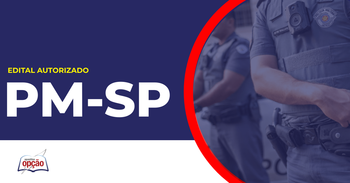 Policiais Militares do Estado de São Paulo. Concurso PM SP.