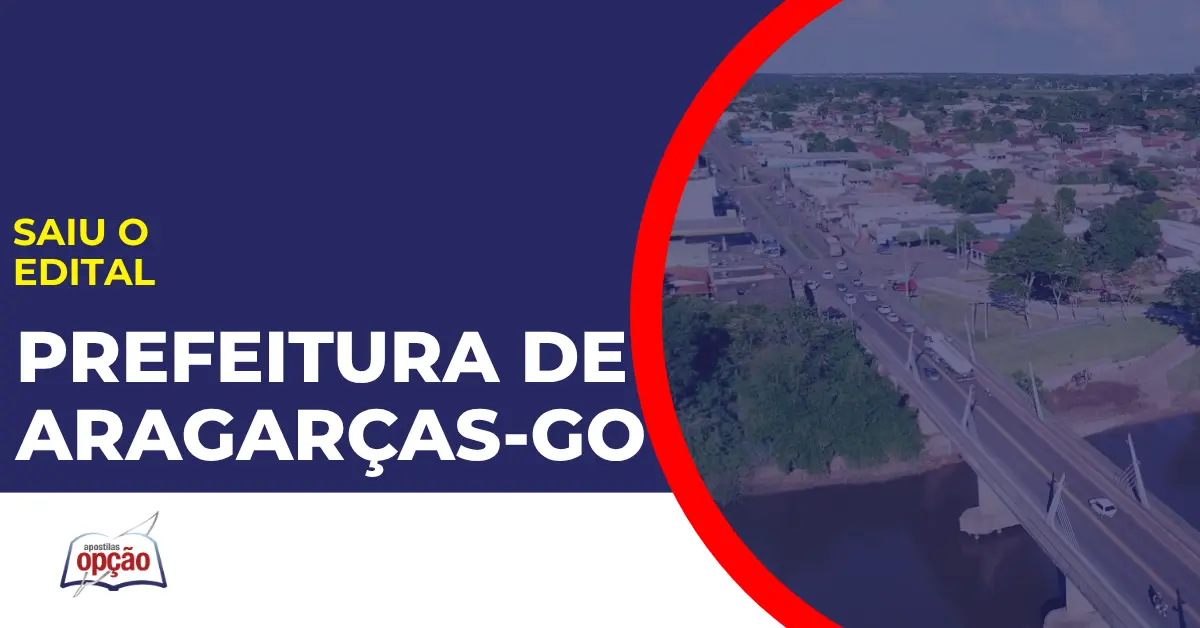 Cidade de Aragarças GO. Concurso Prefeitura de Aragarças.