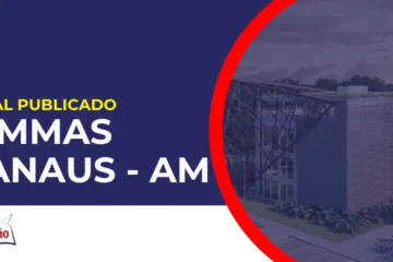 Sede SEMMAS Manaus. Concurso SEMMAS Manaus.