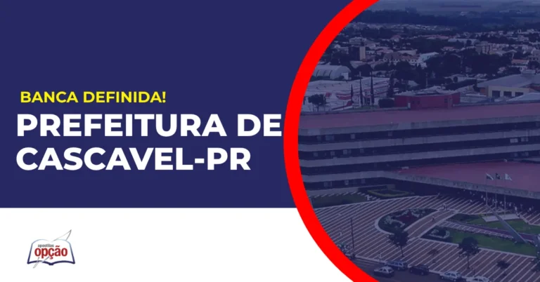 Imagem com fundo azul divulgando o Concurso Prefeitura de Cascavel PR