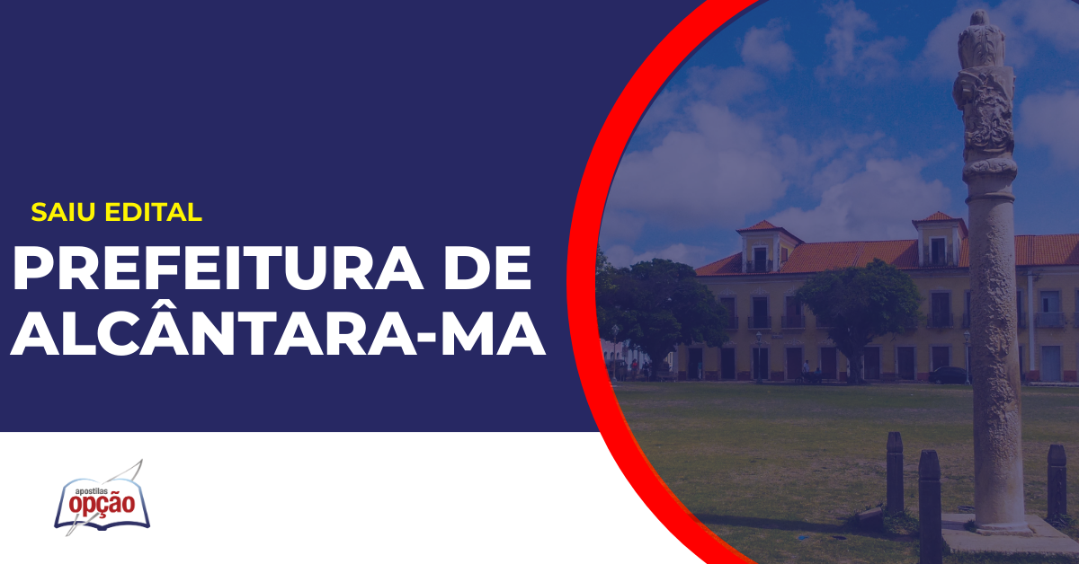 Cidade de Alcântara no estado do Maranhão. Concurso Prefeitura de Alcântara.