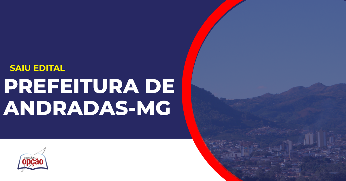 Cidade de Andradas no estado de Minas Gerais. Concurso Prefeitura de Andradas.