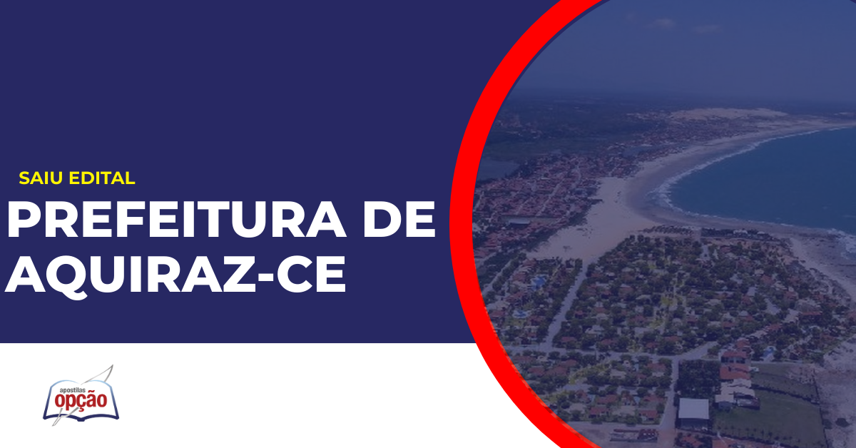 Cidade de Aquiraz no estado do Ceará. Concurso Prefeitura de Aquiraz.