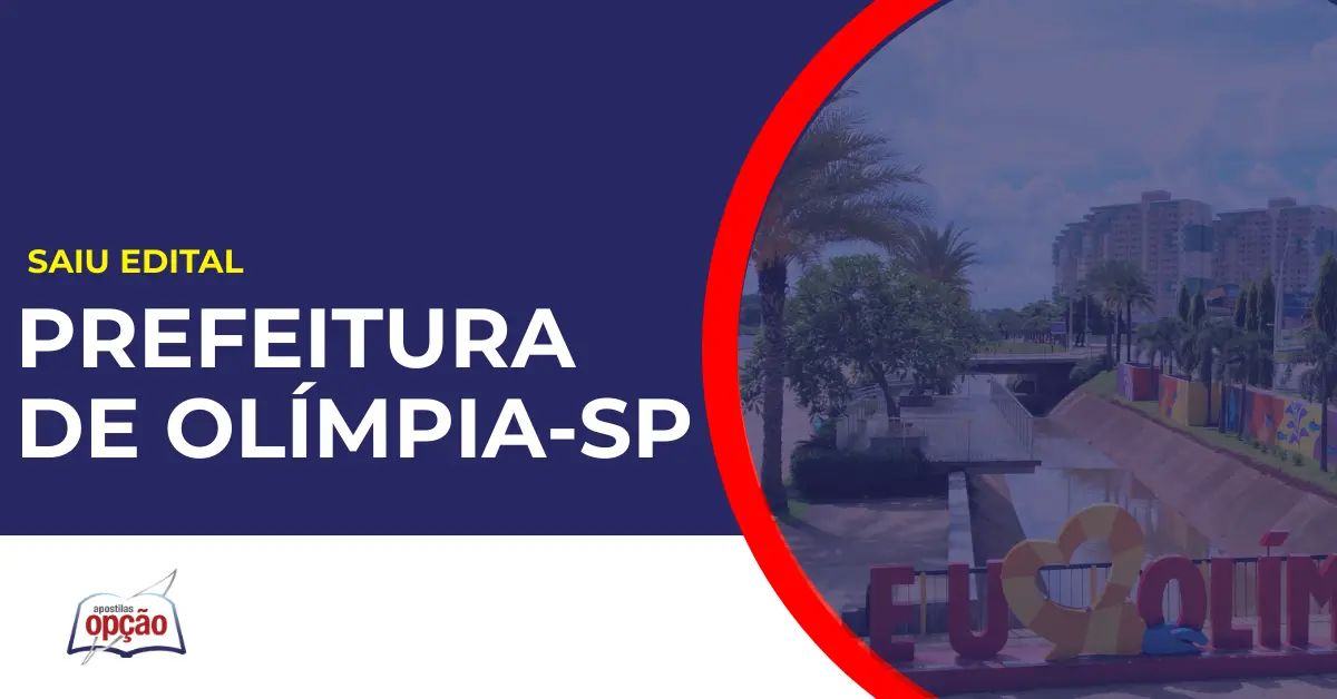 Cidade de Olímpia em São Paulo. Concurso Prefeitura de Olímpia.