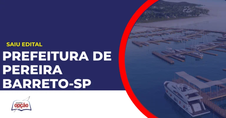 Cidade de Pereira Barreto. Concurso Prefeitura de Pereira Barreto.