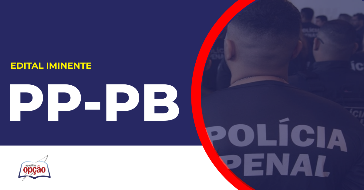Policiais Penais PB. Concurso Polícia Penal PB