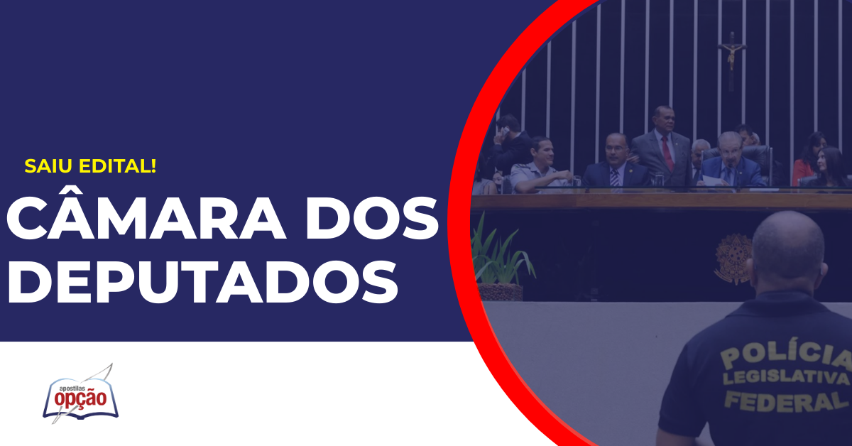 Reunião Câmara dos Deputados. Concurso Câmara dos Deputados