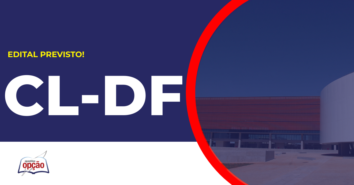 Câmara Legislativa DF. Concurso CLDF