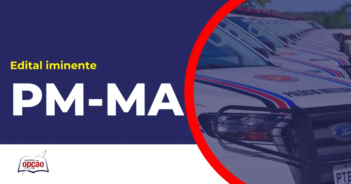 Imagem com fundo azul divulgando o Concurso PM MA