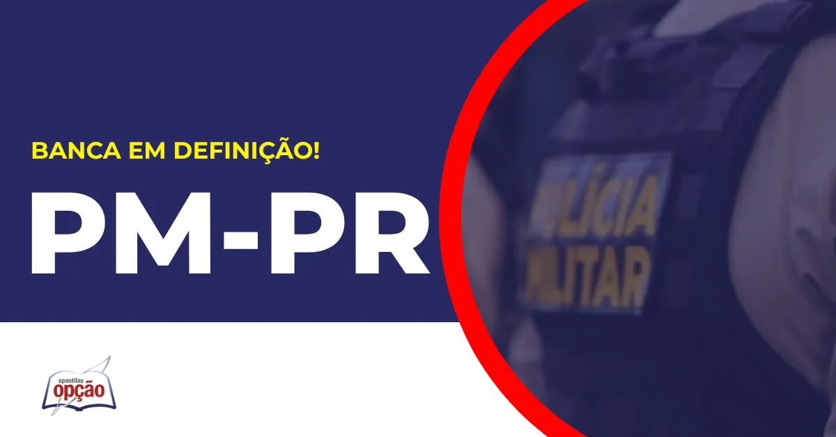 Imagem com fundo azul divulgando o Concurso PM PR