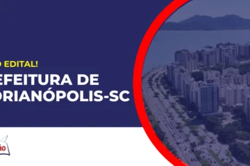 Cidade de Florianópolis no estado de Santa Catarina. Concurso Prefeitura de Florianópolis.