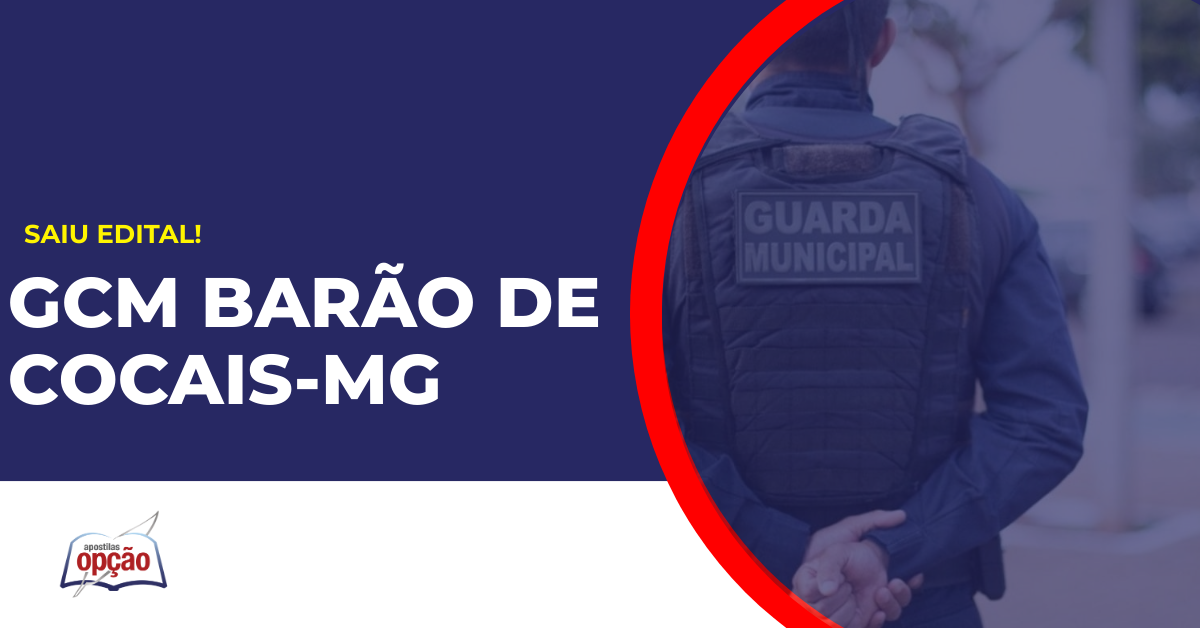 Guarda Municipal Barão de Cocais. Concurso Guarda de Barão de Cocais.