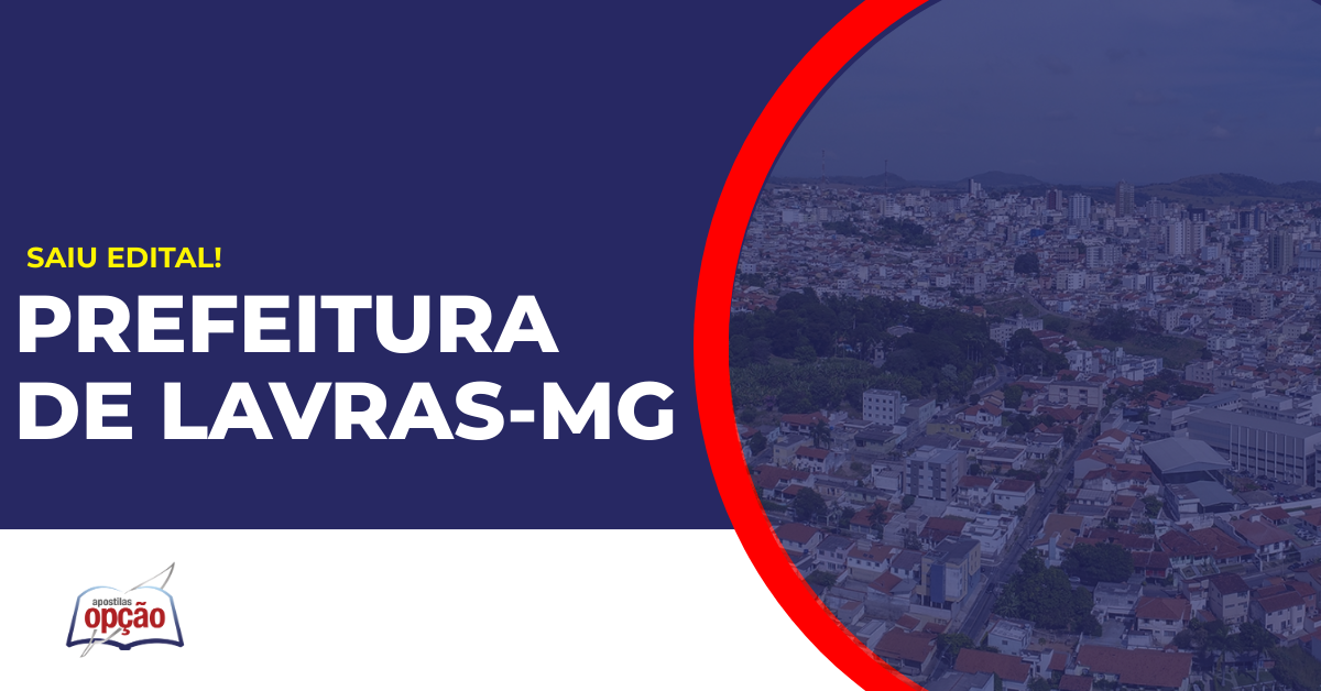 Cidade de Lavras em Minas Gerais. Concurso Prefeitura de Lavras