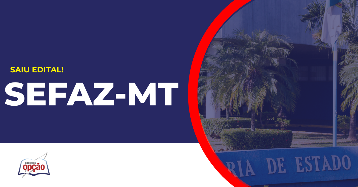 Sede SEFAZ MT. Concurso SEFAZ MT