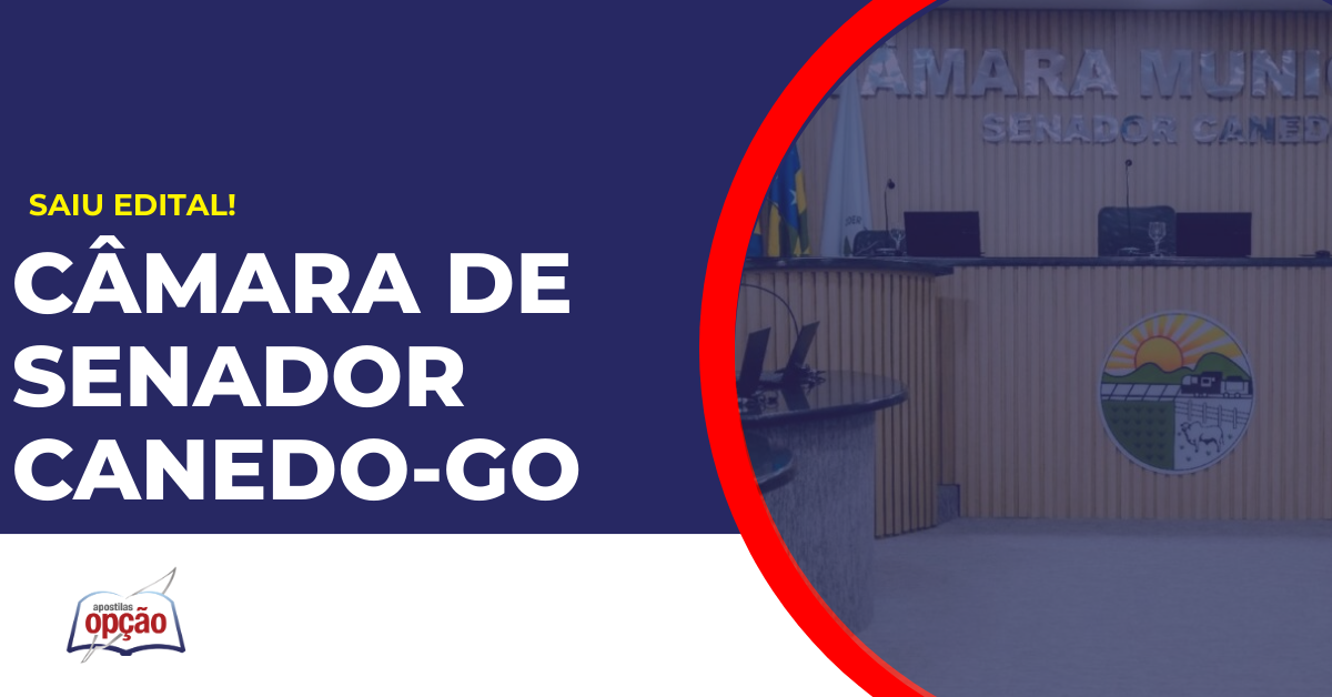 Sede Câmara de Senador Canedo, no estado de Goiás. Concurso Câmara de Senador Canedo