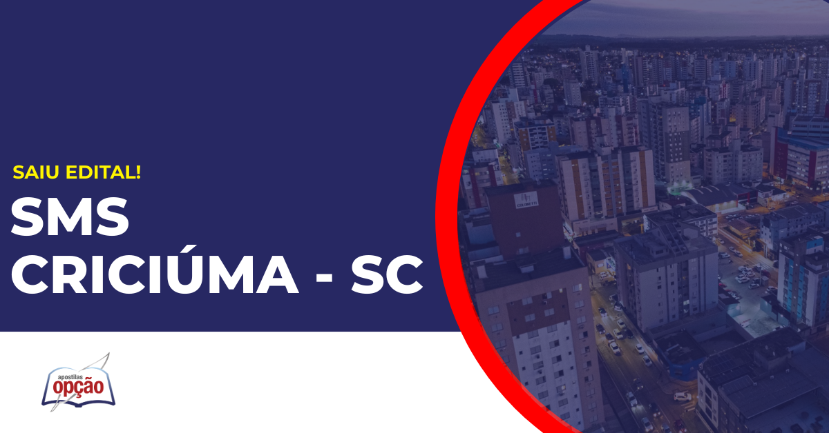 Cidade de Criciúma no estado de Santa Catarina. Concurso SMS Criciúma.