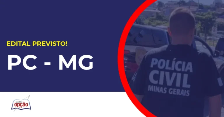 Concurso PC MG tem edital previsto