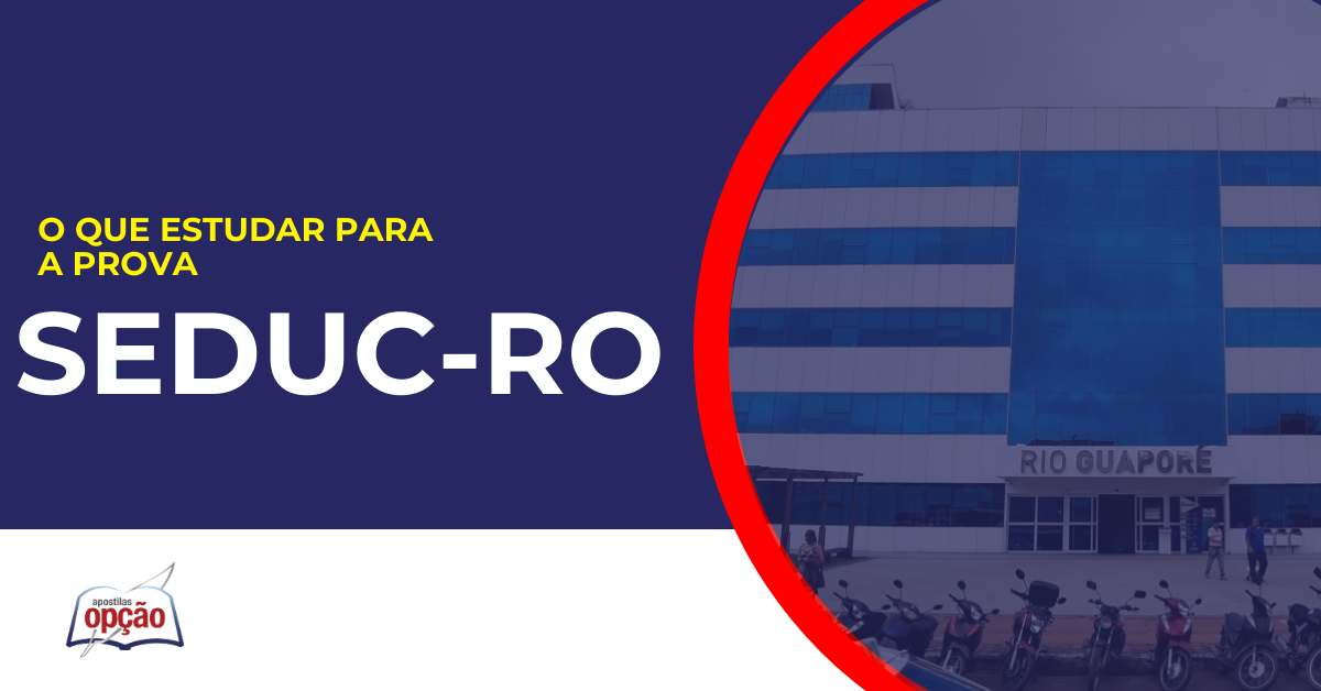 Sede Seduc RO. Prova Seduc RO