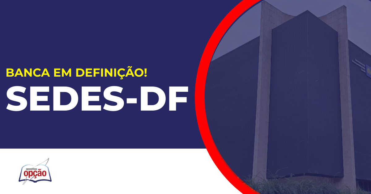 Sede SEDES DF. Concurso SEDES DF