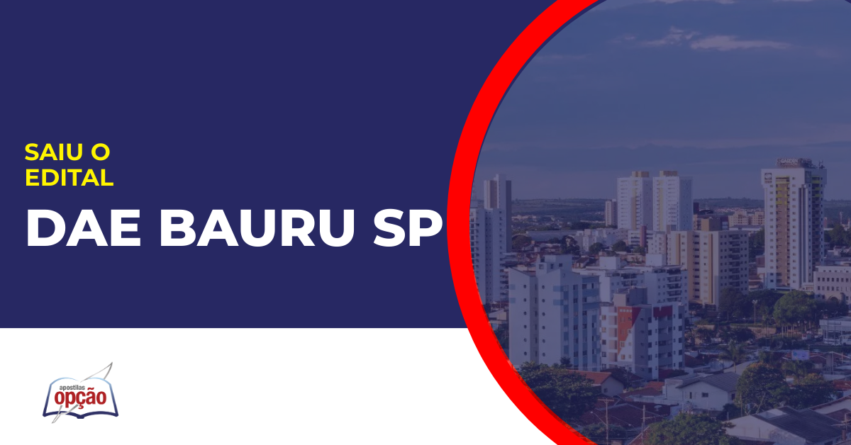 Imagem com fundo azul divulgando o Concurso DAE Bauru SP