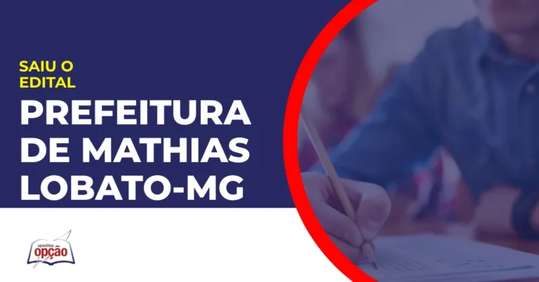 Imagem com fundo azul divulgando o Concurso Prefeitura de Mathias Lobato MG